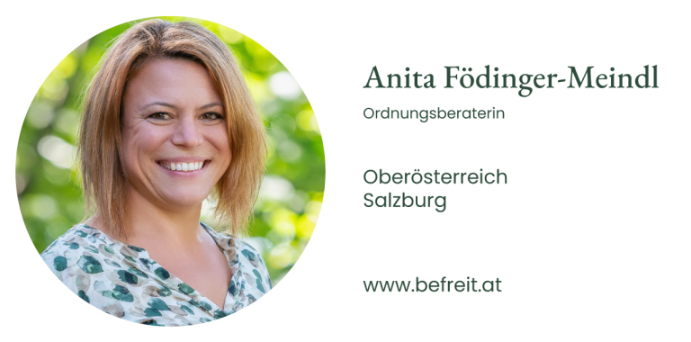 Anita Födinger-Meindl - Ordnungsberaterin | Oberösterreich und Salzburg